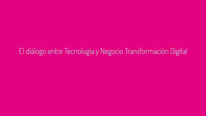 ¿Qué es una transformación digital? - DX