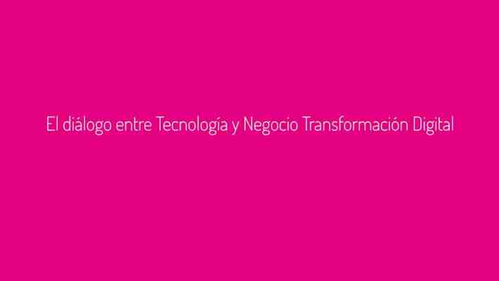 ¿Qué es una transformación digital? - DX